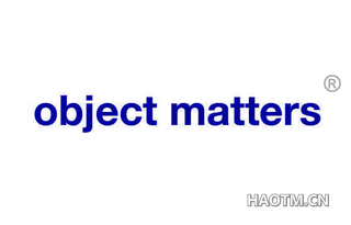 OBJECT MATTERS