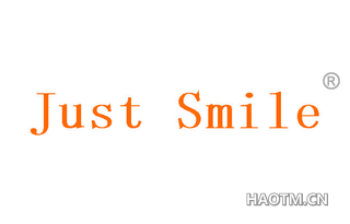 JUST SMILE