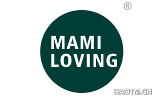 MAMI LOVING