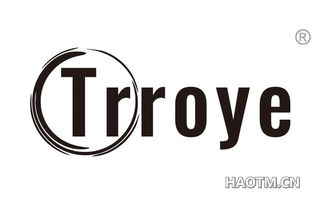 TRROYE