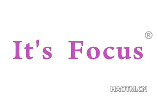 IT S FOCUS
