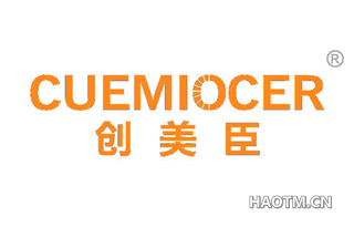 创美臣 CUEMIOCER