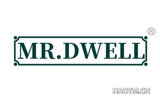 MR DWELL