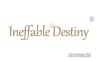 INEFFABLE DESTINY