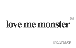 LOVE ME MONSTER