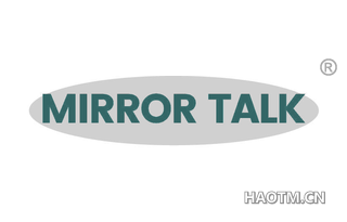 MIRROR TALK