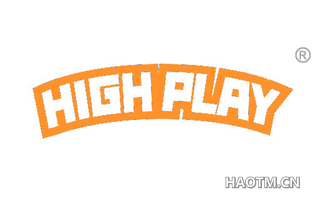 HIGH PLAY