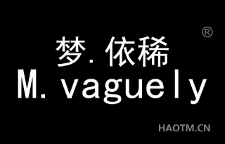 梦.依稀 M.VAGUELY