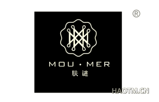 肤谜 MOU MER