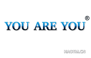 YOU ARE YOU