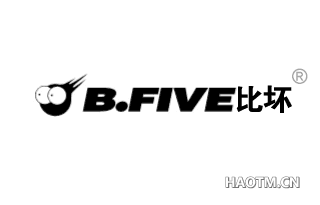 比坏 B.FIVE