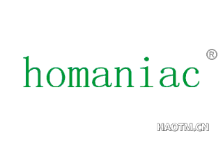 HOMANIAC