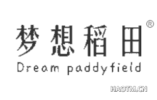 梦想稻田 DREAM PADDYFIELD