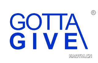 GOTTA GIVE