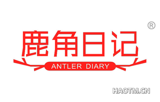 鹿角日记 ANTLER DIARY