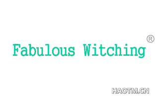  FABULOUS WITCHING
