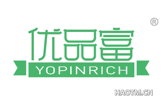 优品富 YOPINRICH