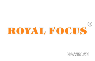 ROYAL FOCUS