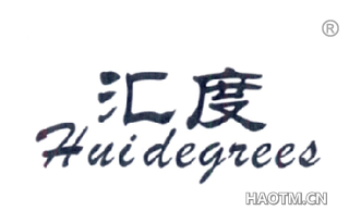 汇度 HUI DEGREES