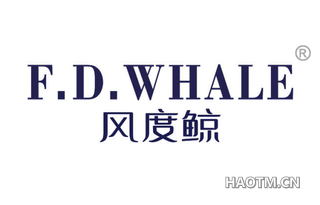 风度鲸 F D WHALE
