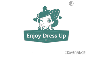 ENJOY DRESS UP