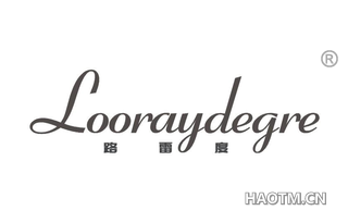 路雷度 LOORAYDEGRE