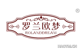 罗兰欧梦 ROLANDDREAM