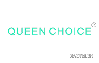 QUEEN CHOICE