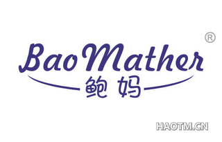 鲍妈 BAO MATHER