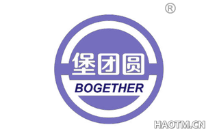 堡团圆 BOGETHER