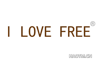 I LOVE FREE