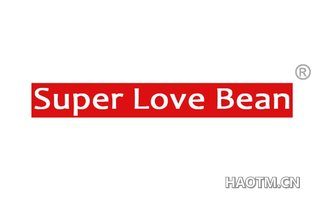  SUPER LOVE BEAN