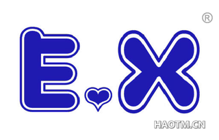 E X