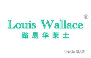 路易华莱士 LOUIS WALLACE