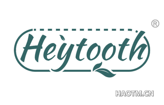 HEYTOOTH