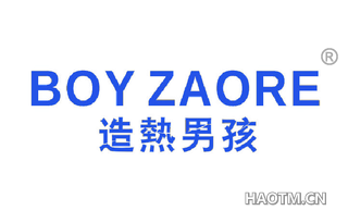 造热男孩 BOY ZAORE