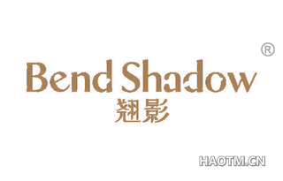 翘影 BEND SHADOW