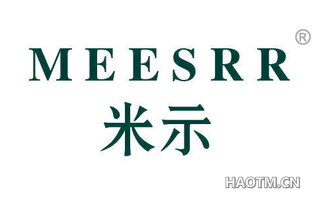 米示 MEESRR