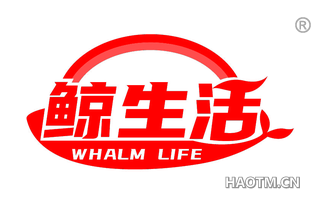 鲸生活 WHALM LIFE