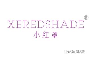 小红罩 XEREDSHADE