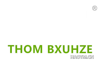 THOM BXUHZE