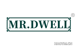  MR DWELL