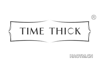 TIME THICK