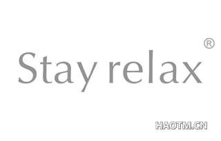 STAY RELAX