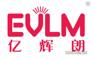 亿辉朗 EVLM