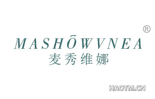 麦秀维娜 MASHOWVNEA