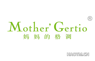 妈妈的格调 MOTHER GERTIO