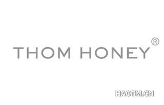 THOM HONEY