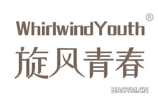 旋风青春 WHIRLWIND YOUTH