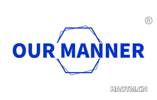 OUR MANNER